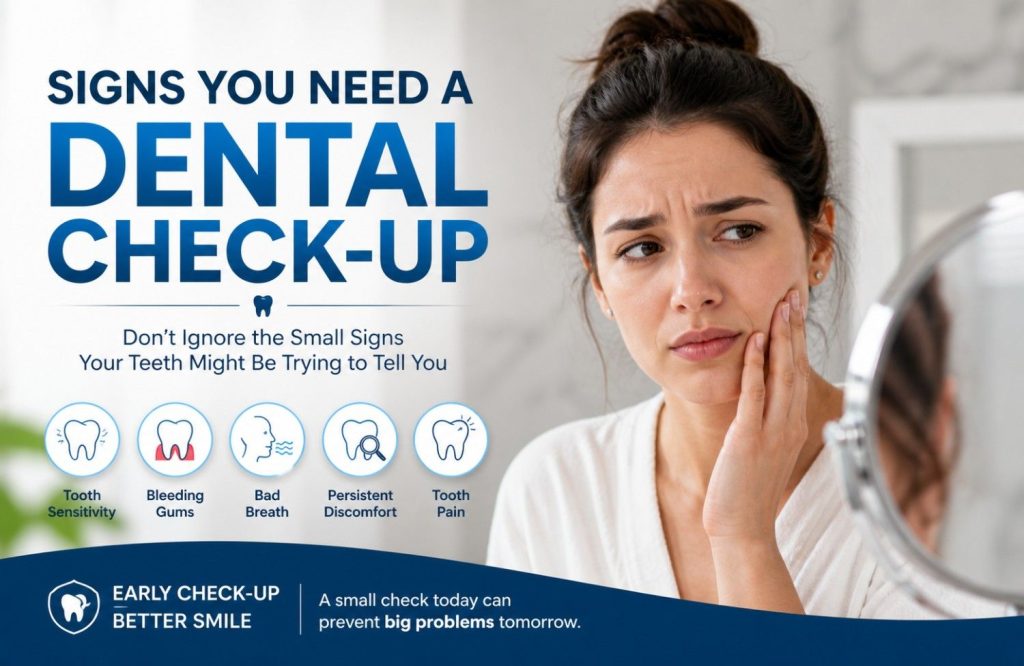 Sign you need a dental checkup