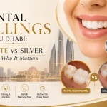 Dental Fillings in Abu Dhabi White vs Silver and Why It Matters